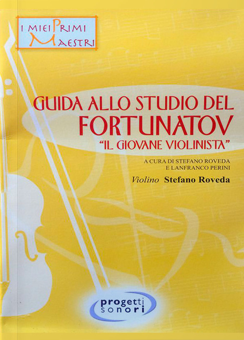 Guida allo studio del Fortunatov. «Il giovane violinista»