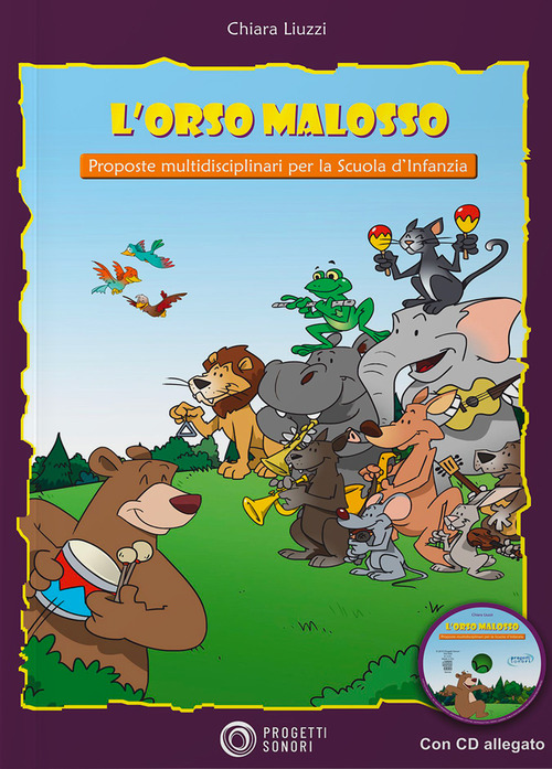 L'Orso Malosso. Proposte multidisciplinari per la Scuola d'infanzia