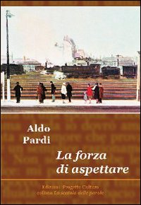 La forza di aspettare