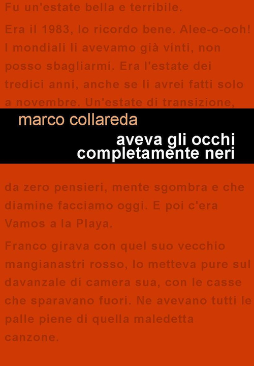 Aveva gli occhi completamente neri
