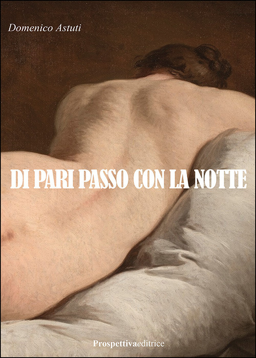 Di pari passo con la notte
