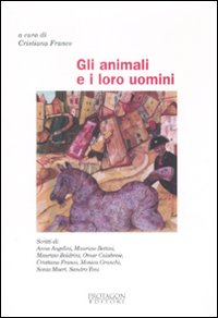 Gli animali e i loro uomini