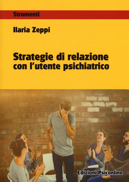 Strategie di relazione con l'utente psichiatrico