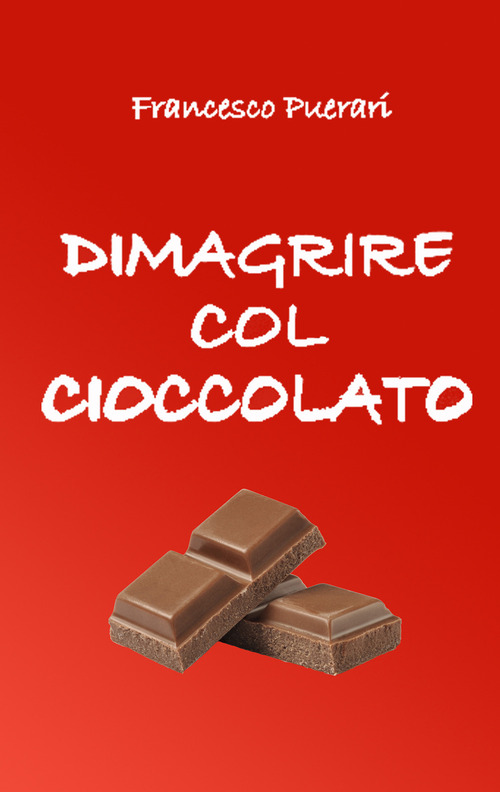 Dimagrire col cioccolato