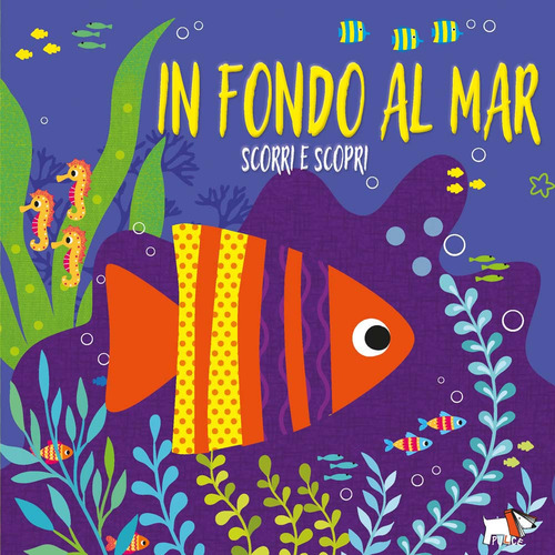 In fondo al mar. Scorri e scopri