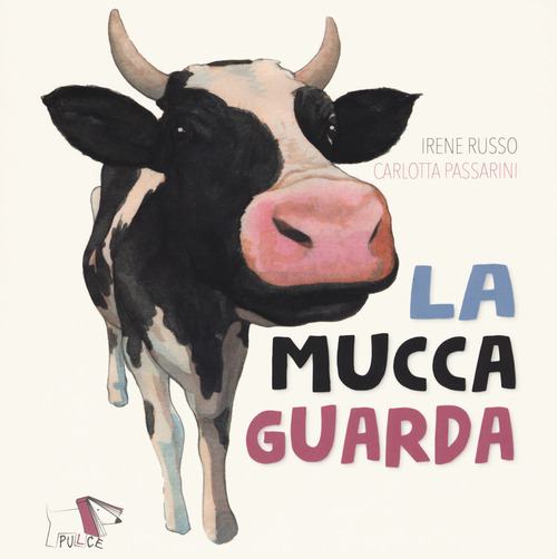 La mucca guarda