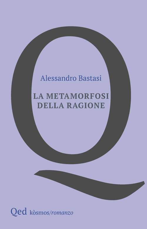 La metamorfosi della ragione