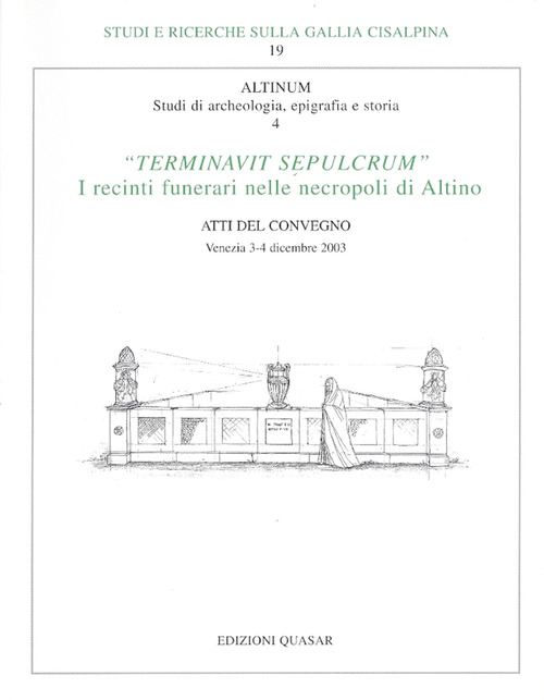 Terminavit sepulcrum. I recinti funerari nelle necropoli di Altino