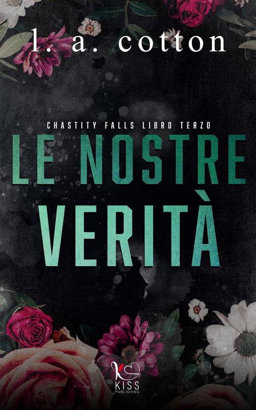 Le nostre verità. Chastity Falls