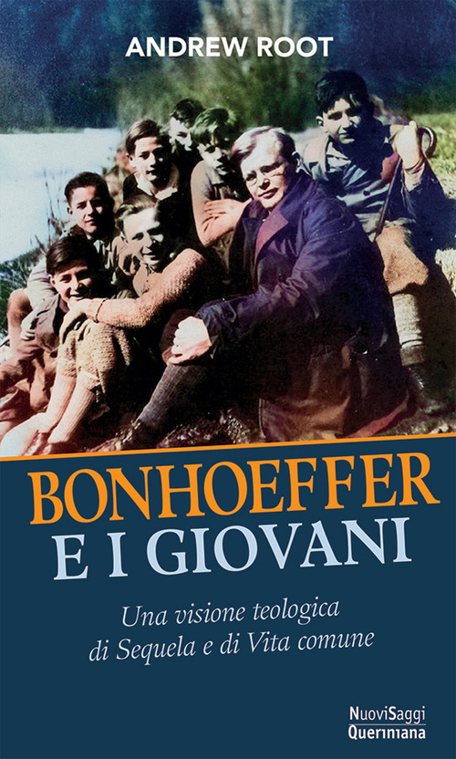 Bonhoeffer e i giovani. Una visione teologica della sequela e della vita comune