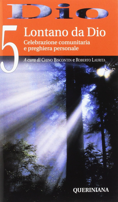 Dio. Celebrazione comunitaria e preghiera personale