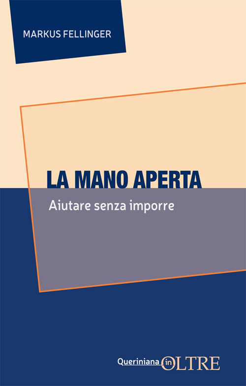 La mano aperta. Aiutare senza imporre
