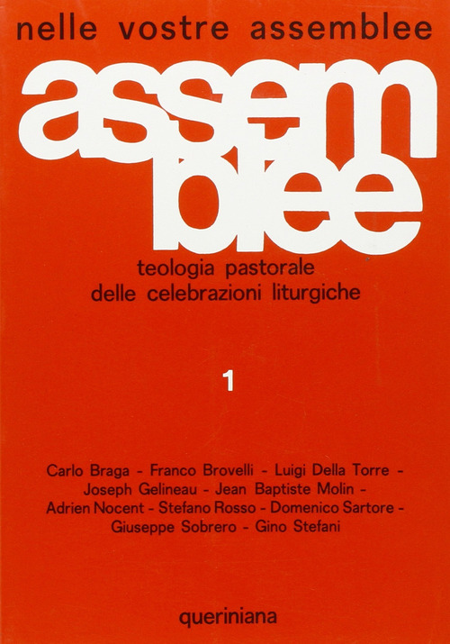 Nelle vostre assemblee. Teologia pastorale delle celebrazioni liturgiche