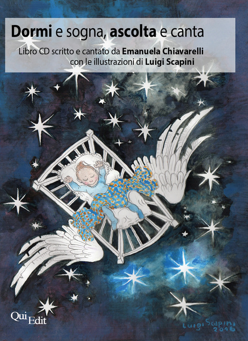 Dormi e sogna, ascolta e canta