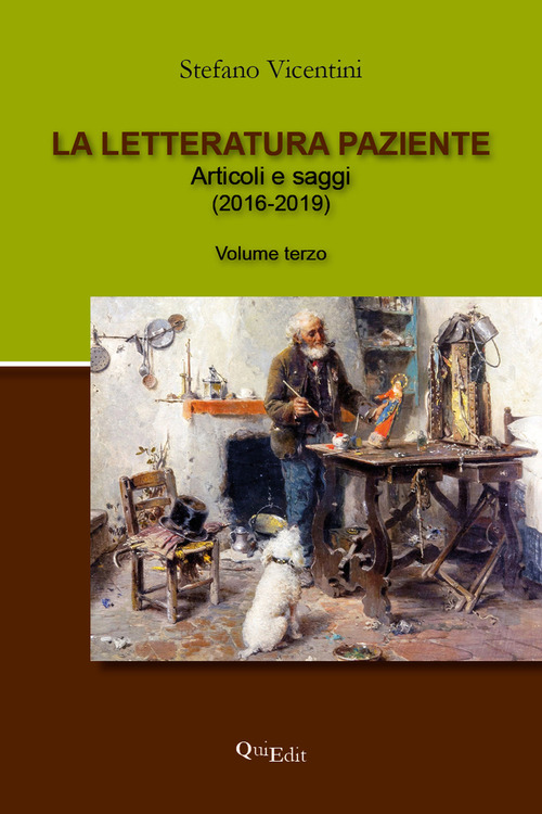 La letteratura paziente. Articoli e saggi
