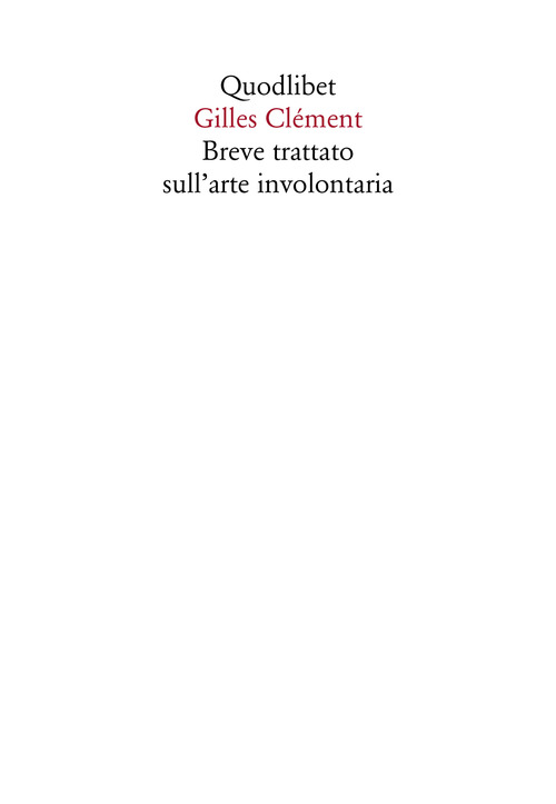 Breve trattato sull'arte involontaria