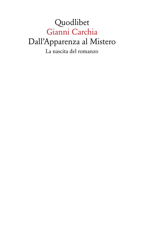 Dall'apparenza al mistero. La nascita del romanzo