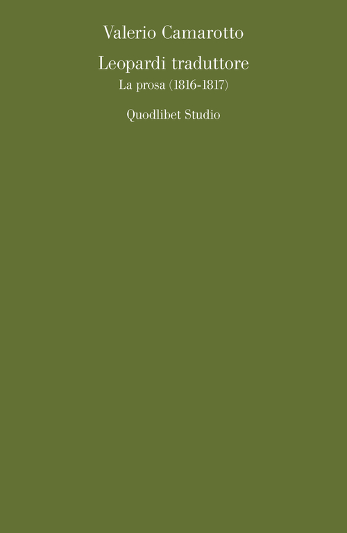 Leopardi traduttore. La prosa (1816-1817)