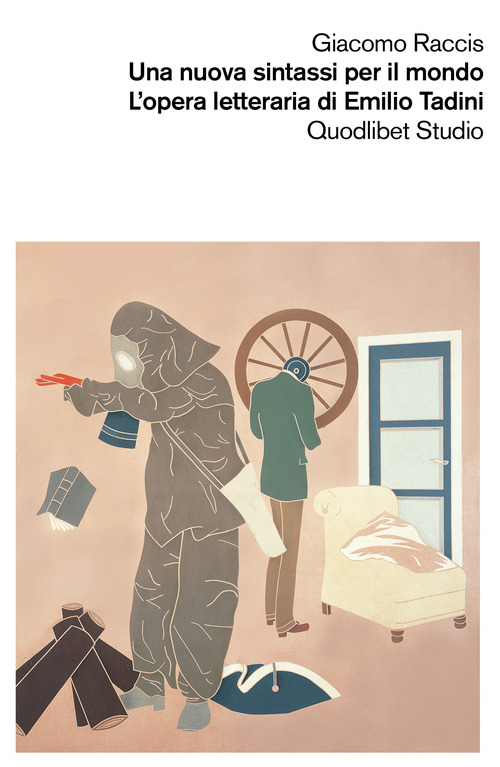 Una nuova sintassi per il mondo. L'opera letteraria di Emilio Tadini