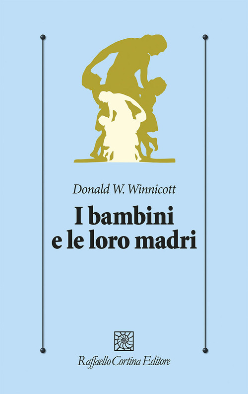 I bambini e le loro madri
