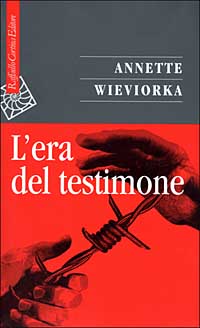 L'era del testimone