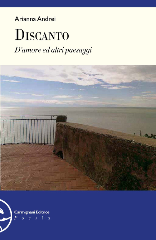 Discanto. D'amore ed altri paesaggi