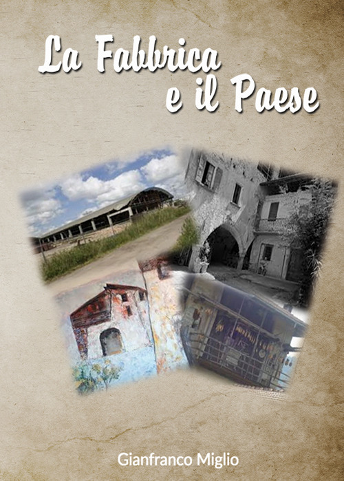 La fabbrica e il paese