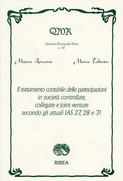 Il trattamento contabile delle partecipazioni in società controllate, collegate e joint venture secondo gli attuali IAS 27, 28 e 31