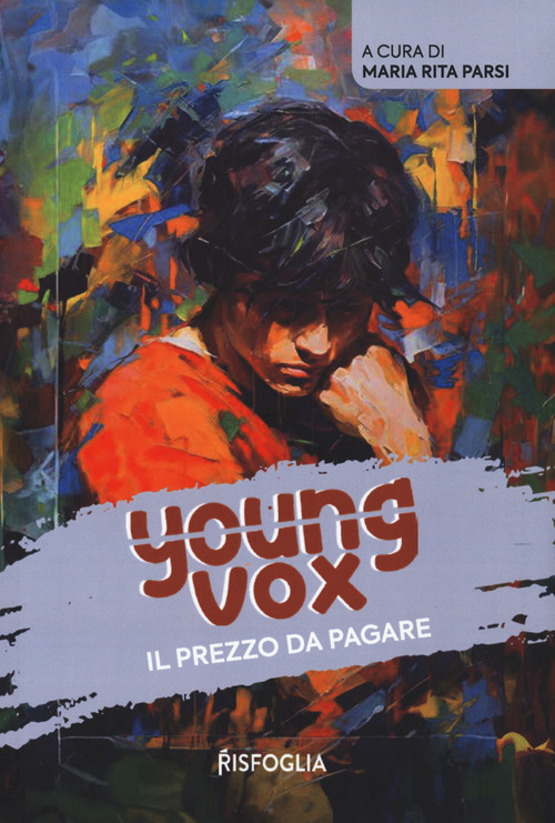 Il prezzo da pagare. Young vox