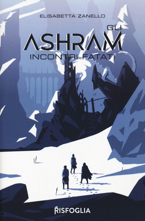 Incontri fatali. Gli Ashram