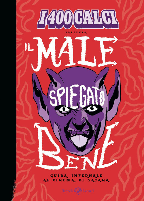 I 400 calci presenta Il male spiegato bene. Guida infernale al cinema di Satana