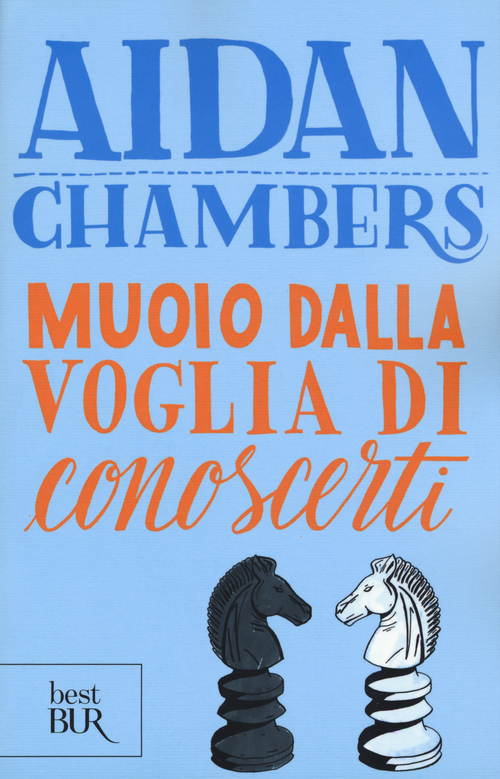 Muoio dalla voglia di conoscerti