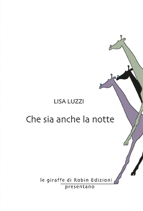 Che sia anche la notte