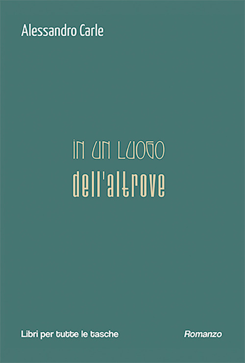In un luogo dell'altrove