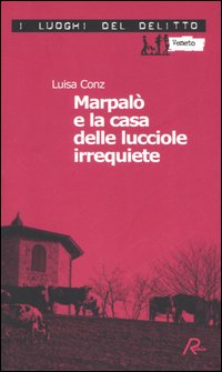Marpalò e la casa delle lucciole irrequiete