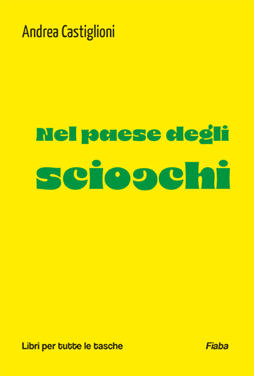 Nel paese degli sciocchi