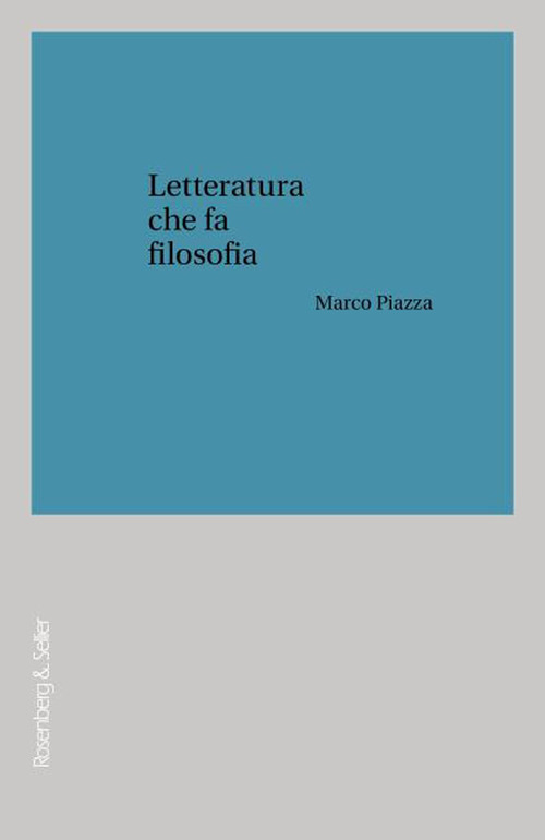 Letteratura che fa filosofia