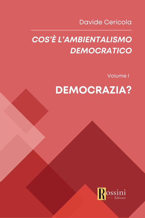 Cos'è l'ambientalismo democratico