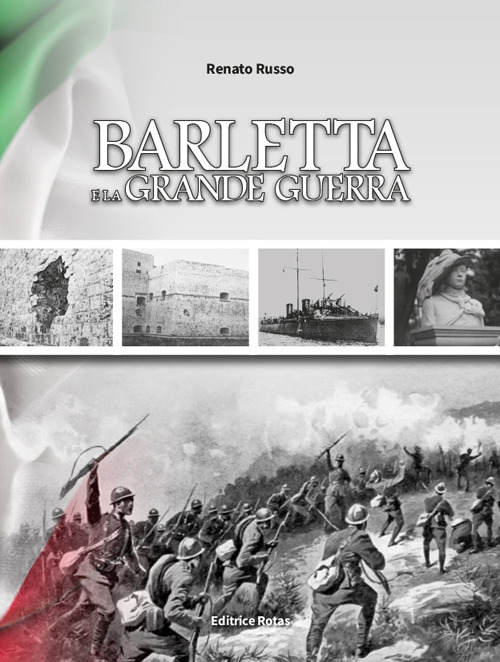 Barletta e la grande guerra