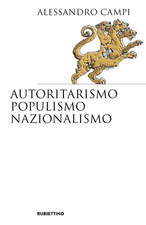 Autoritarismo, populismo, nazionalismo