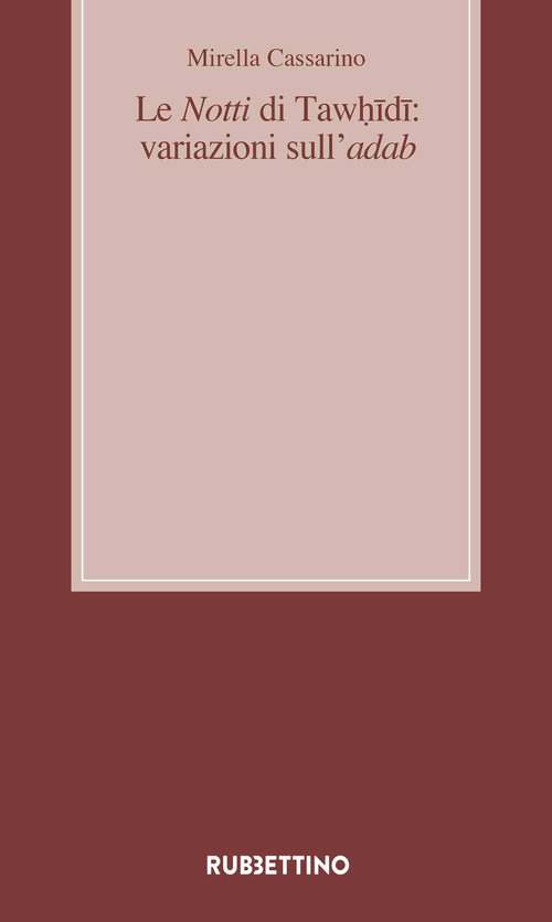 Le notti di Tawhidi: variazioni sull'adab