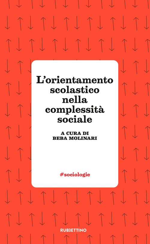 L'orientamento scolastico nella complessità sociale