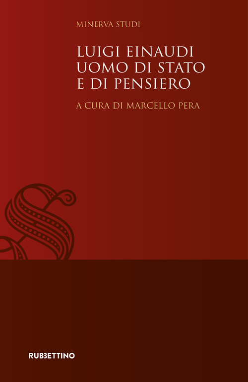 Luigi Einaudi uomo di Stato e di pensiero