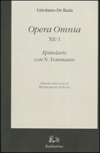 Opera Omnia. Epistolario con N. Tommaseo