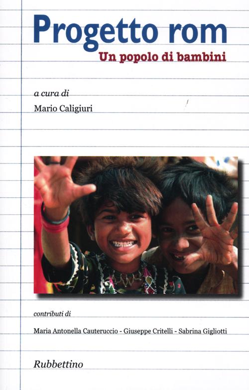 Progetto rom. Un popolo di banbini