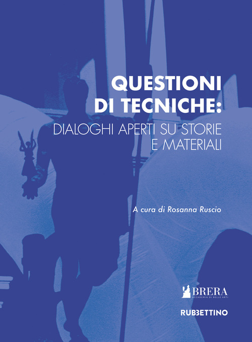 Questioni di tecniche: dialoghi aperti su storie e materiali