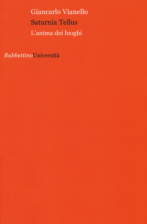 Saturnia Tellus. L'anima dei luoghi