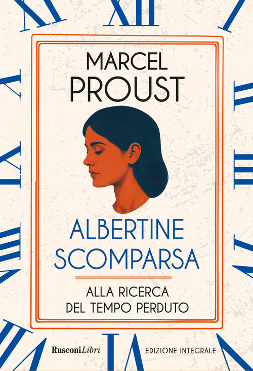 Albertine scomparsa. Alla ricerca del tempo perduto