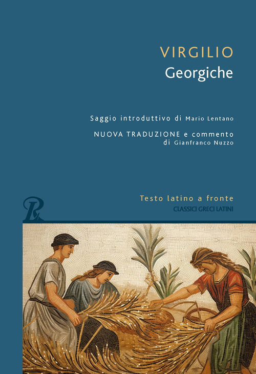 Georgiche. Testo latino a fronte