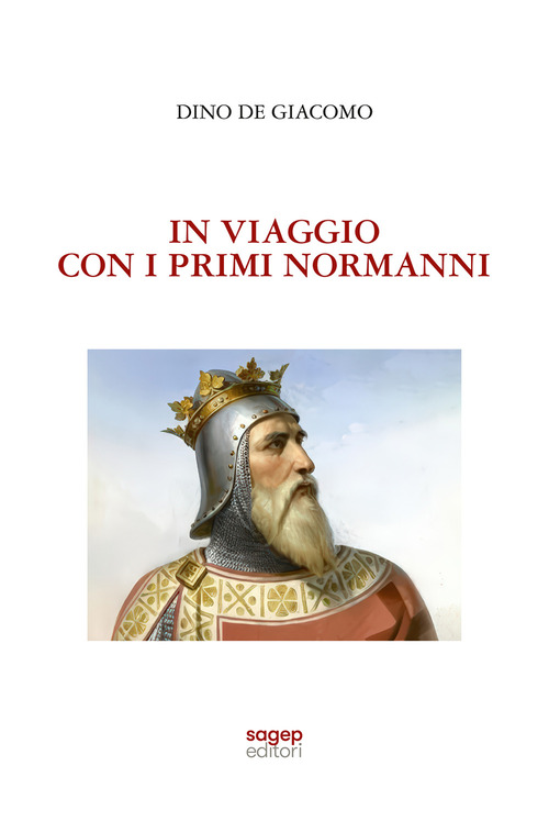 In viaggio con i primi Normanni